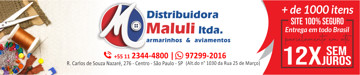 Maluli, tradição em armarinhos!